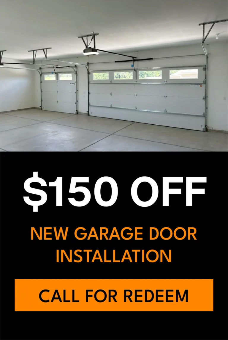 New garage door installation promotion featuring $150 off, displayed in a spacious garage setting with modern doors and opener.
